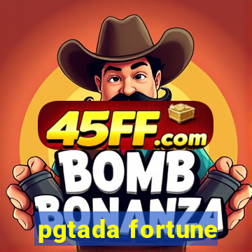 pgtada fortune